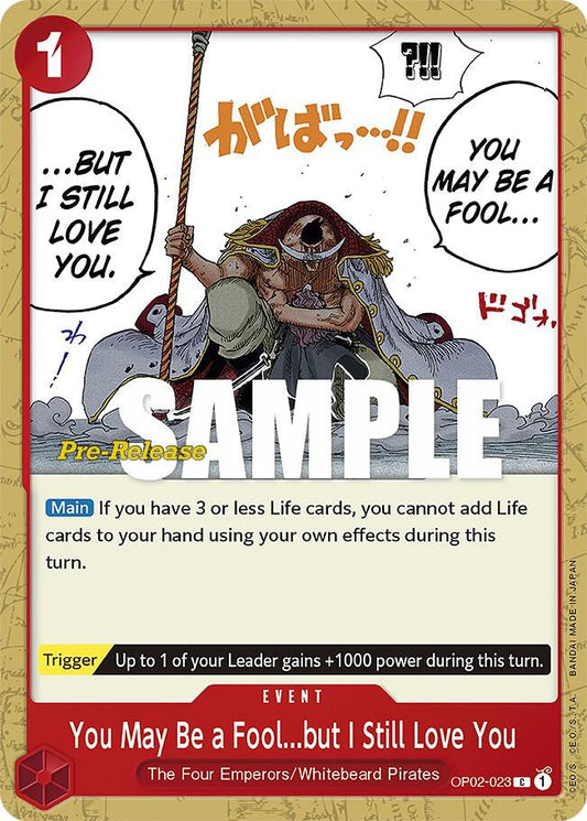 You May Be a Fool...but I Still Love You - Common - One Piece Card Game