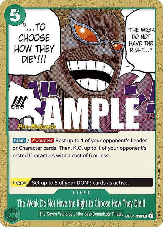 The Weak Do Not Have the Right to Choose How They Die!!! - Common - One Piece Card Game