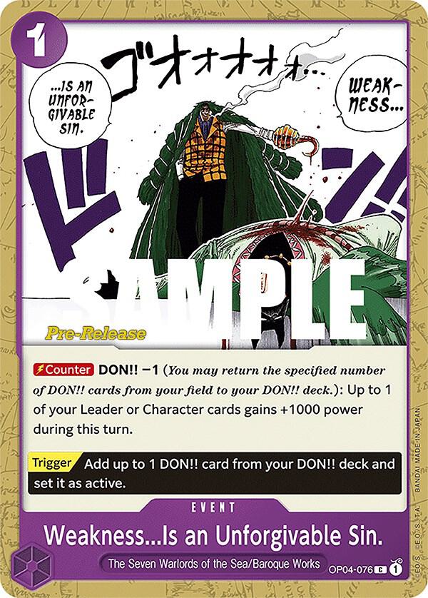 Weakness...Is an Unforgivable Sin. - Common - One Piece Card Game