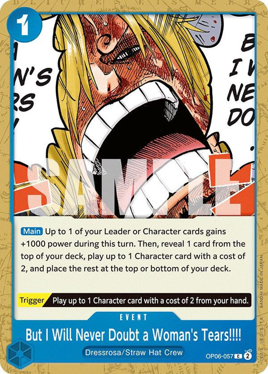 But I Will Never Doubt a Woman's Tears!!!! - Common - One Piece Card Game