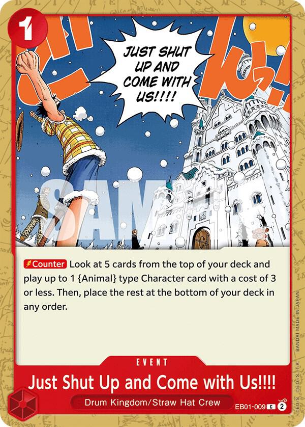 Just Shut Up and Come with Us!!!! - Common - One Piece Card Game